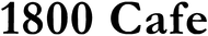 1800 Cafe logo 1800 Cafe Enjoy $5 off any order of $20 or more