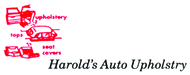 Harold's Auto Upholstry logo Harold's Auto Upholstry Enjoy 20% off the regular price of any AUTOMOTIVE SERVICES